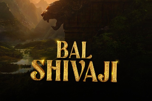 'Bal Shivaji' to be made on life of Chhatrapati Shivaji Maharaj