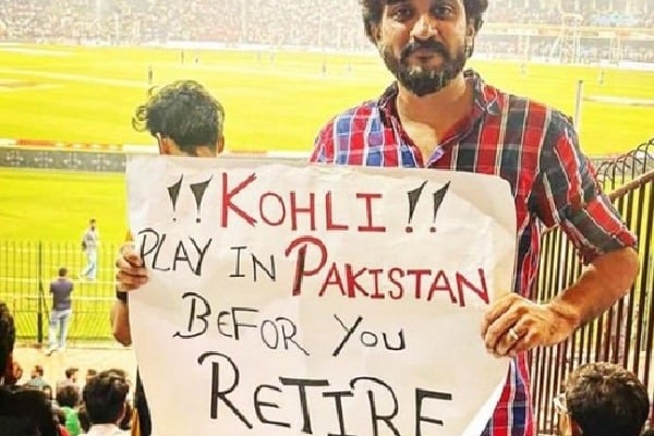 Virat Kohli please play in Pakistan PAK fans poster goes viral