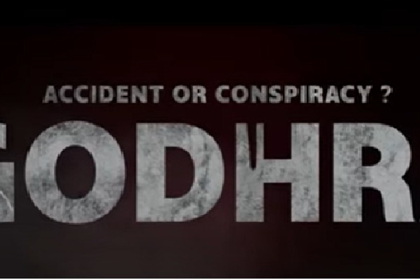Accident Or Conspiracy Godhra Official Teaser