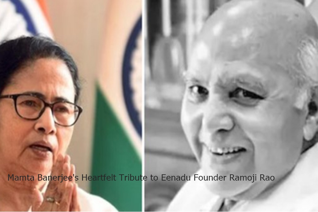 West Bengal CM Remembers Ramoji Rao’s Contributions to Telugu Media