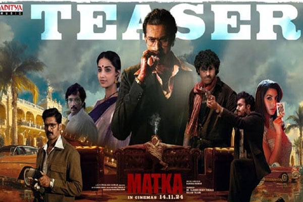 Varun Tej New Movie Matka Teaser Out Now 