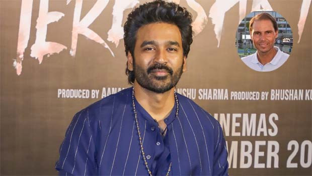 Nadal you are not ordinary hero Dhanush after watching Netflix documentary