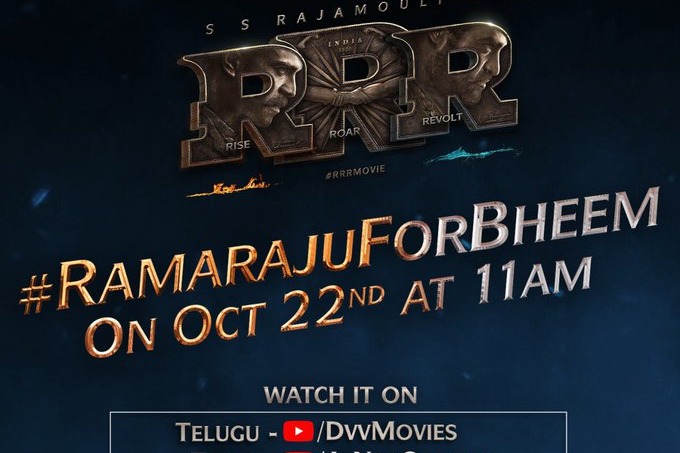 RRR Movie RamarajuForBheem at 11 AM on October 22nd