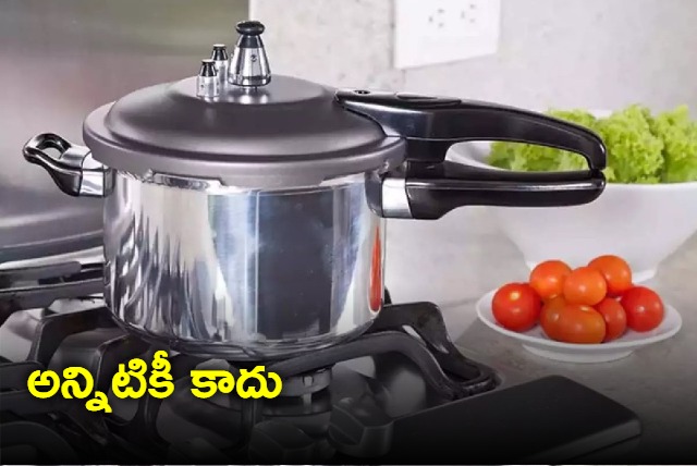 pressure cooker is not suitable for all types of cooking