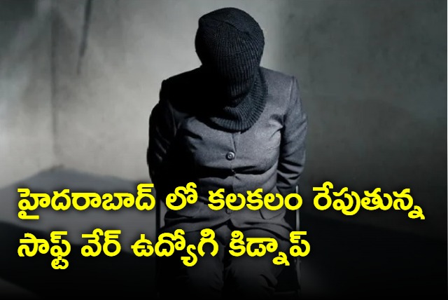 IT employee in Hyderabad kidnapped