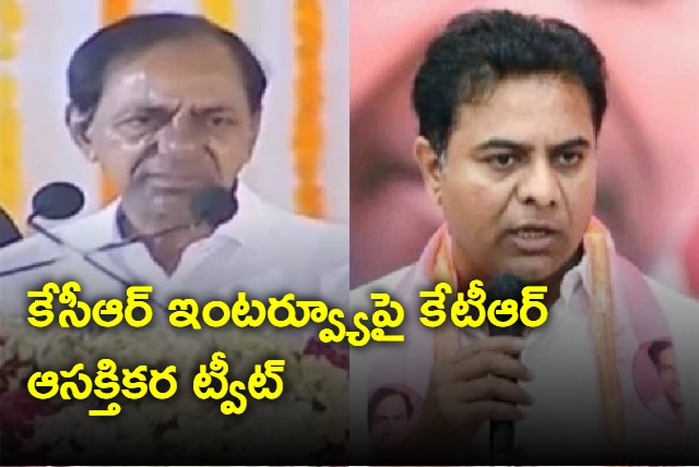 KTR praised KCRs interview as masters class