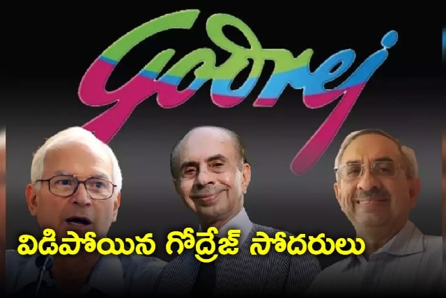 Godrej Family Announces Split After 127 Years