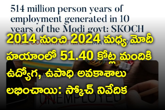SKOCH report on employement in PM Modi ten year