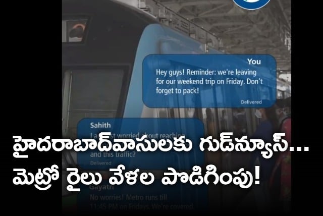 Hyderabad Metro extended service on Fridays