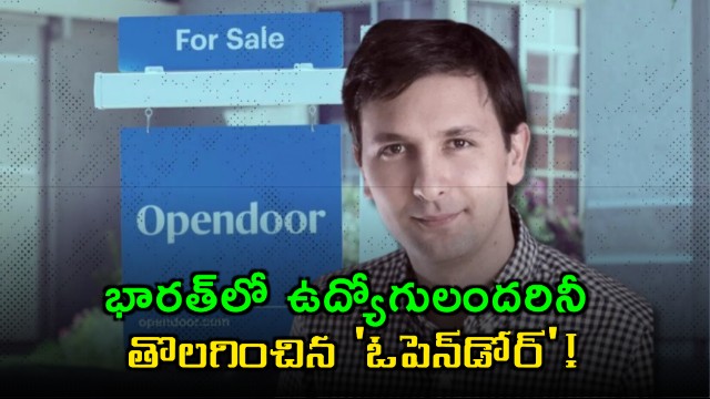 Opendoor lays off all employees in India as customers are in USA