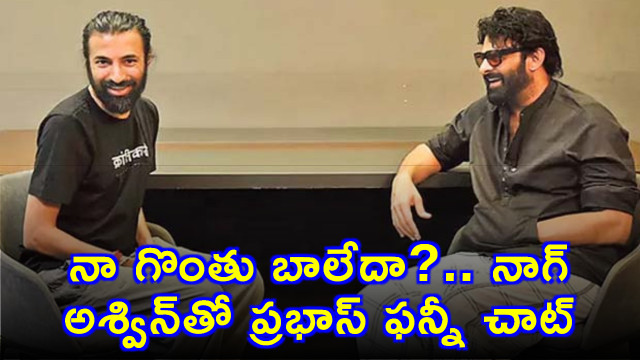 Prabhas funny chat with Nag Ashwin about his voice