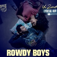 Rowdy Boys lyrical song released