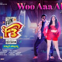 Second single titled 'Woo Aa Aha' from 'F3' out now
