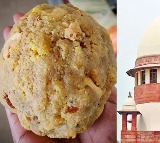 Supreme Court Green Signal to SIT Probe in Laddu Adulterated Ghee Case