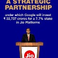Google will invest Rs 33737 in RIL says Mukesh Ambani